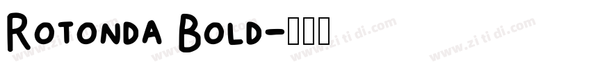 Rotonda Bold字体转换